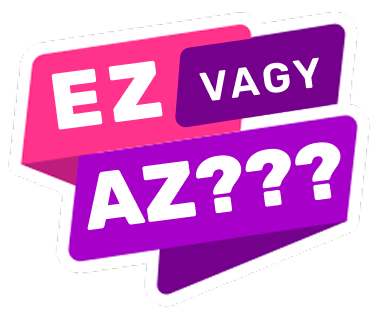 Ez vagy az